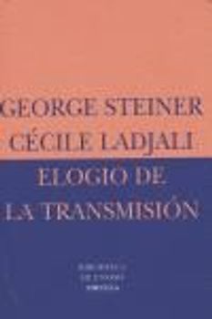 Elogio de la transmisión : maestro y alumno