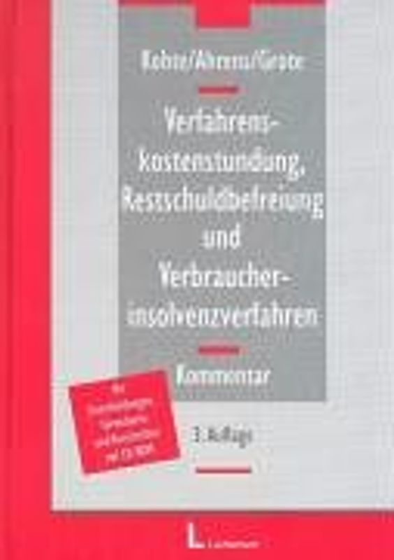 Verfahrenskostenstundung, Restschuldbefreiung und Verbraucherinsolvenzverfahren