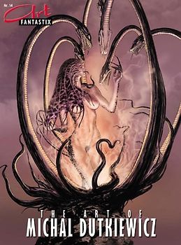 Art Fantastix 14: The Art of Michal Dutkiewicz - Michal Dutkiewicz