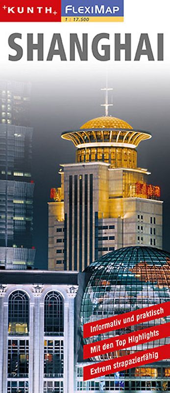 KUNTH FlexiMap Shanghai 1:17500