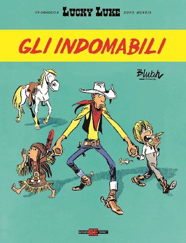 Gli indomabili. Lucky Luke d'autore