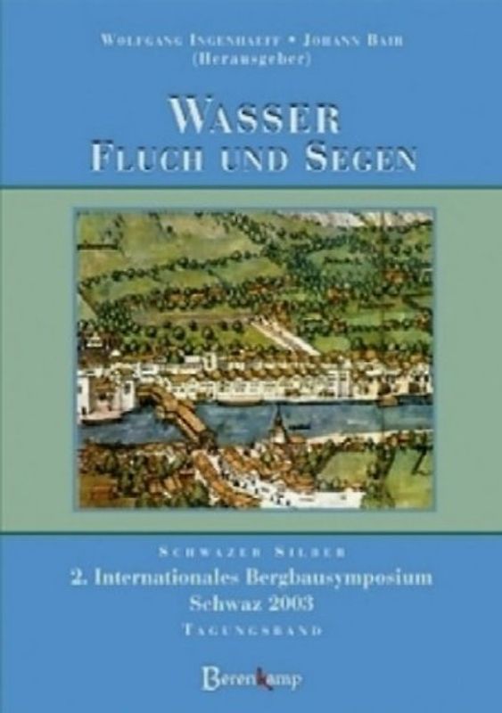 Wasser - Fluch und Segen