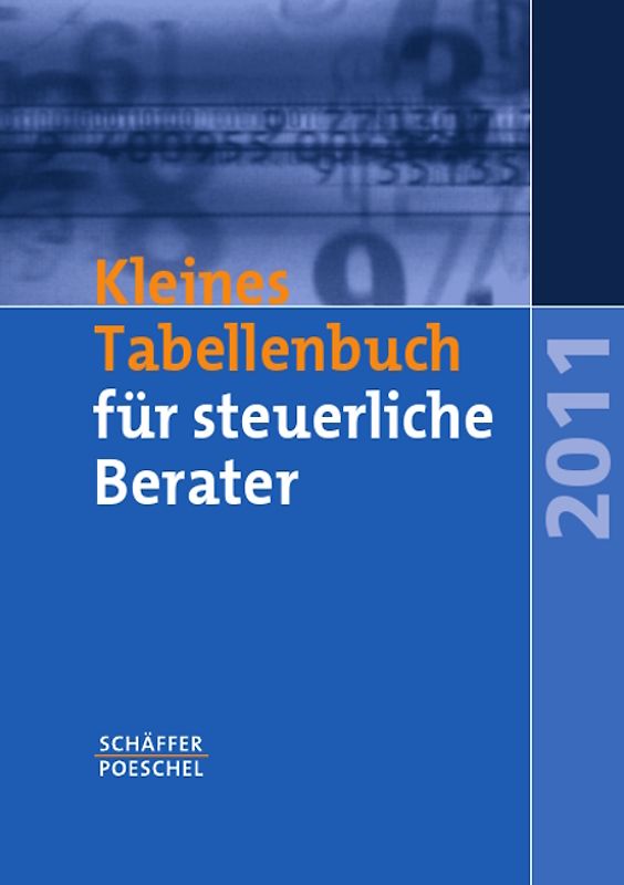 Kleines Tabellenbuch für steuerliche Berater 2011