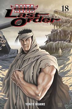 Battle Angel Alita: Last Order 18 - Kishiro, Yukito