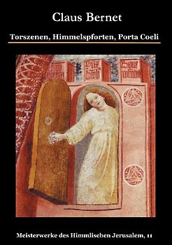 Torszenen, Himmelspforten, Porta Coeli