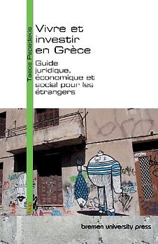 Vivre et investir en Grèce