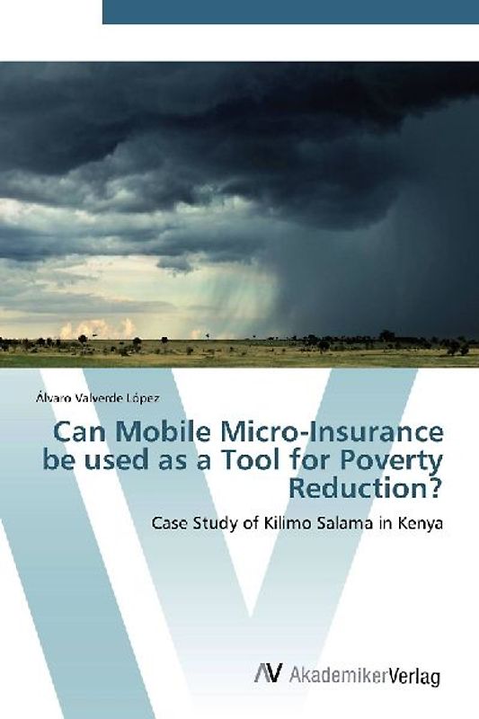 Can Mobile Micro-Insurance be used as a Tool for Poverty Reduction?