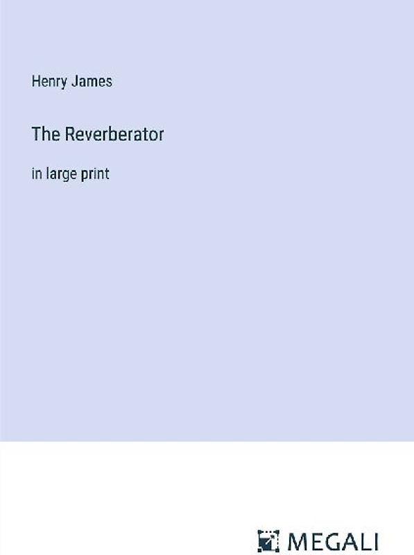 The Reverberator