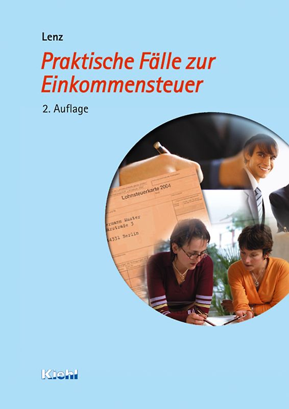 Praktische Fälle zur Einkommensteuer