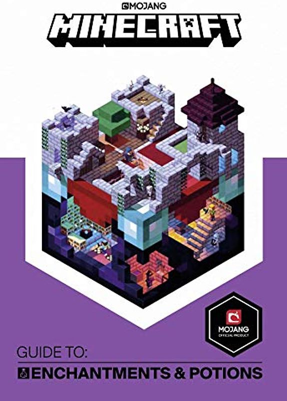 Minecraft: Guide to Enchantments and Potions: An Official Minecraft Book from Mojang