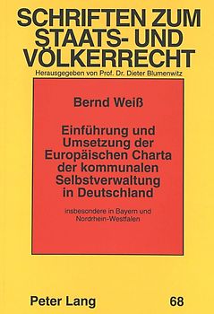 Einführung und Umsetzung der Europäischen Charta der kommunalen Selbstverwaltung in Deutschland