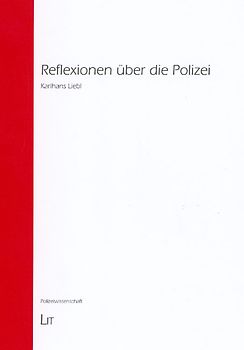 Reflexionen über die Polizei