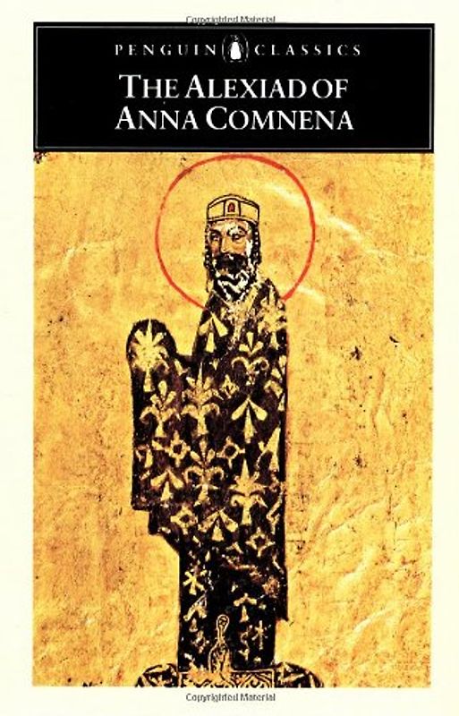 The Alexiad of Anna Comnena (Penguin Classics)