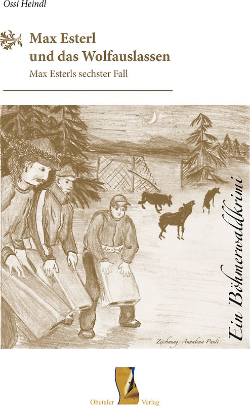 Max Esterl und das Wolfauslassen