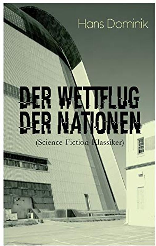 Der Wettflug der Nationen (Science-Fiction-Klassiker)