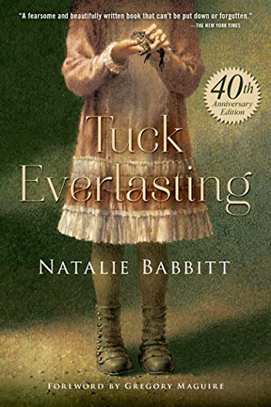 Tuck Everlasting. Anniversary Edition