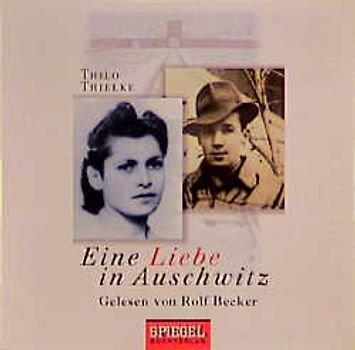 Eine Liebe in Auschwitz