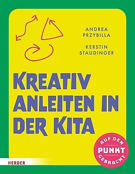 Kreativ anleiten in der Kita