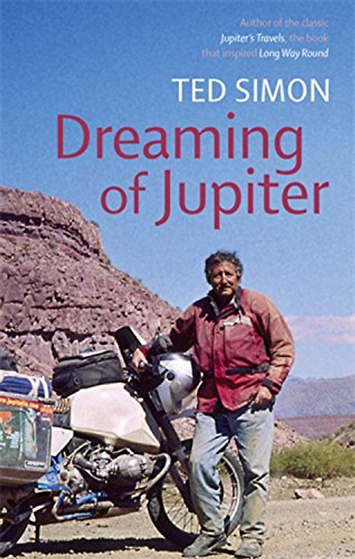 Dreaming of Jupiter - Ted Simon