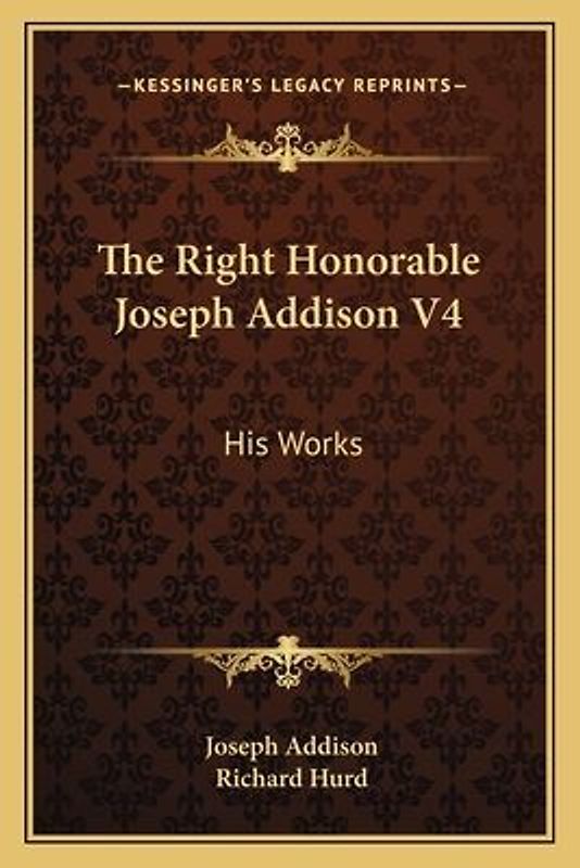 The Right Honorable Joseph Addison V4