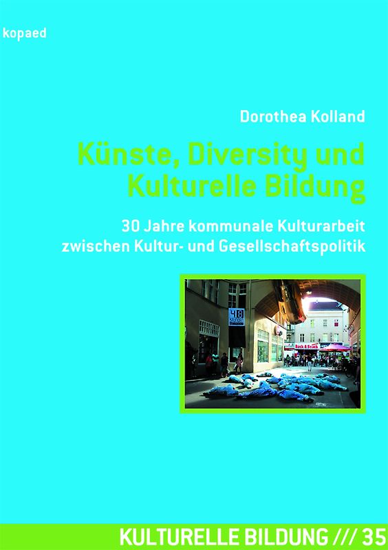 Künste, Diversity und Kulturelle Bildung