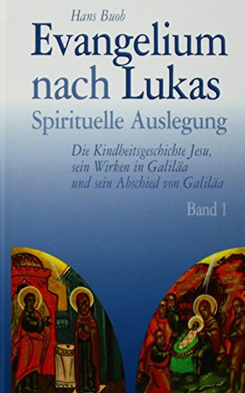 Evangelium nach Lukas Band 1