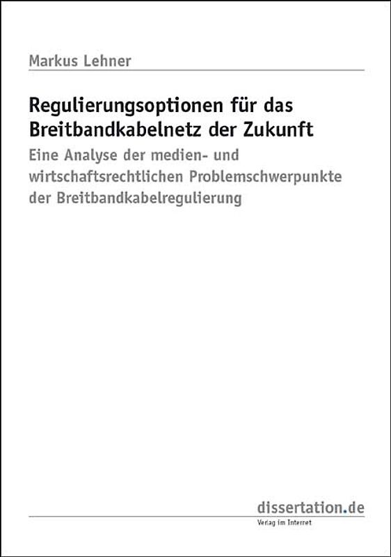 Regulierungsoptionen für das Breitbandkabelnetz der Zukunft
