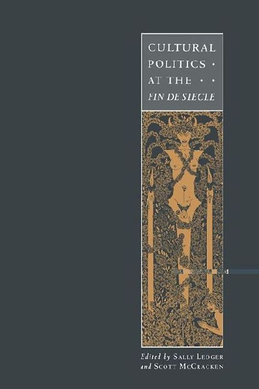 Cultural Politics at the Fin de Siecle