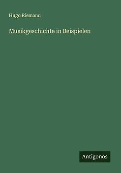 Musikgeschichte in Beispielen