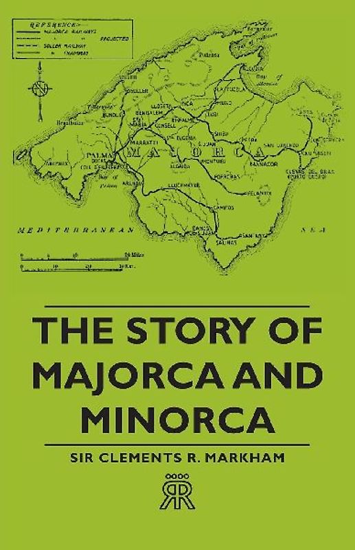 The Story of Majorca and Minorca