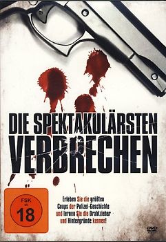 Die spektakulärsten Verbrechen DVD