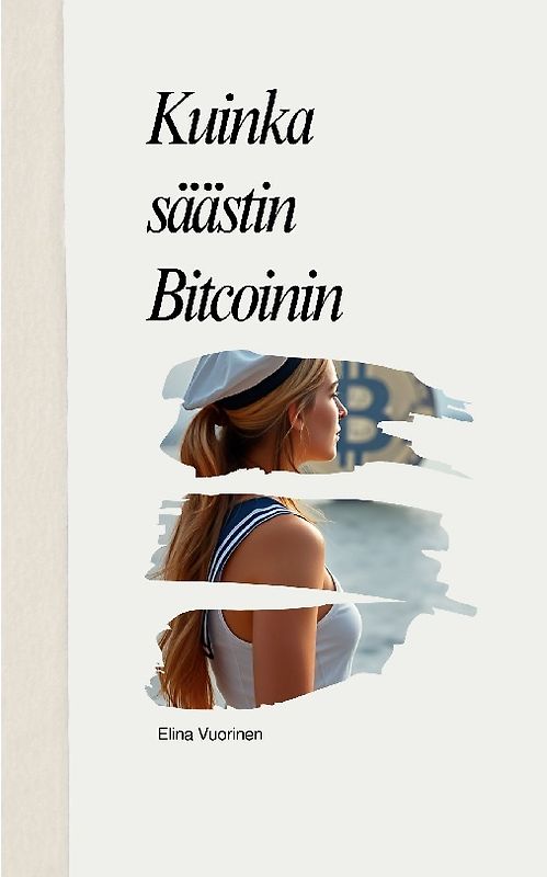 Kuinka säästin Bitcoinin