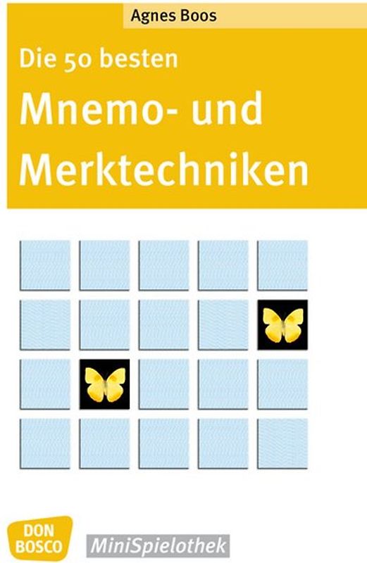 Die 50 besten Mnemo- und Merktechniken