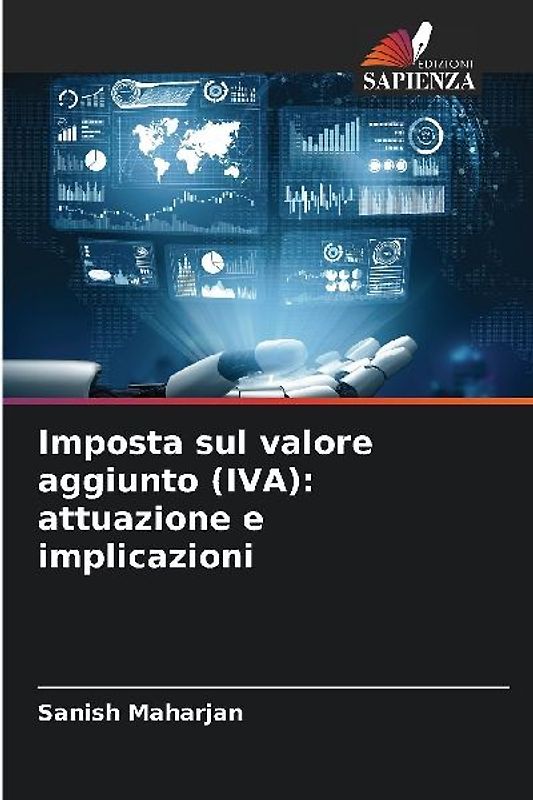 Imposta sul valore aggiunto (IVA): attuazione e implicazioni