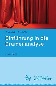 Einführung in die Dramenanalyse