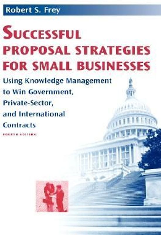 Successful Proposal Strategies for Small Businesses