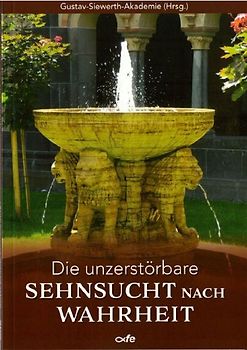 Die unzerstörbare Sehnsucht nach Wahrheit