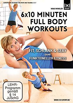 6x10 Minuten Full Body Workouts | Fit, schlank & sexy dank funktioneller Fitness DVD