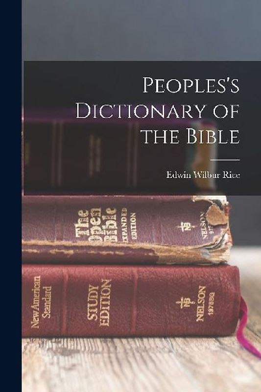 Peoples's Dictionary of the Bible