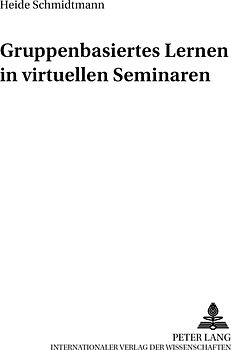 Gruppenbasiertes Lernen in virtuellen Seminaren