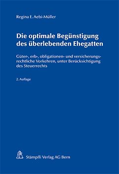 Die optimale Begünstigung des überlebenden Ehegatten