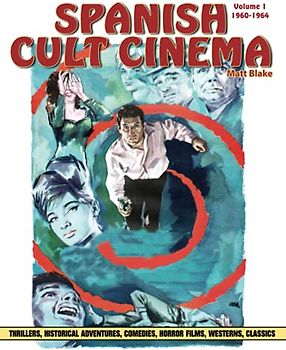 Spanish Cult Cinema, Volume 1: Spanish Cult Cinema, 1960-1964