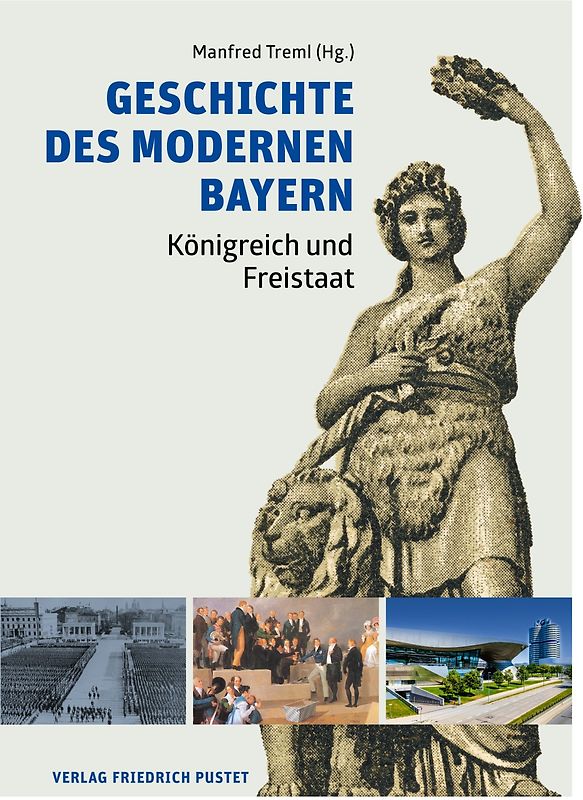 Geschichte des modernen Bayern