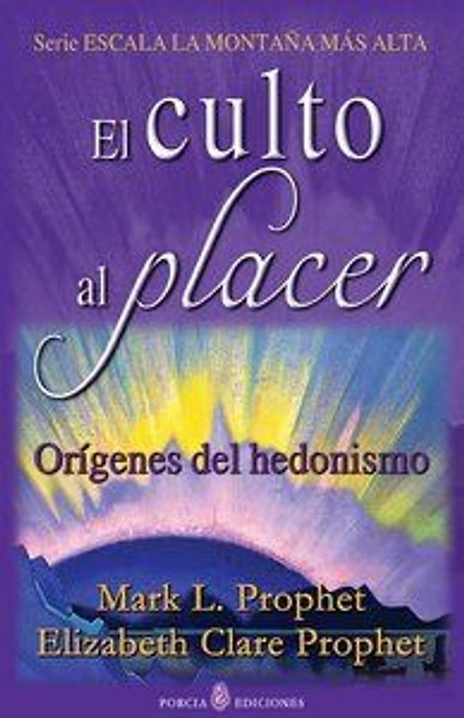 El culto al placer : orígenes del hedonismo