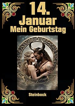 14. Januar, mein Geburtstag