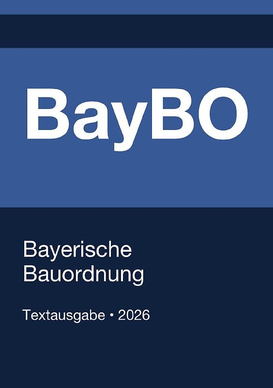 BayBO - Bayerische Bauordnung 2026