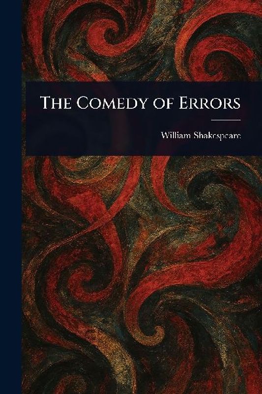 The Comedy of Errors
