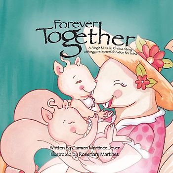 Forever Together, a single mum by choice story with egg and sperm donation for twins