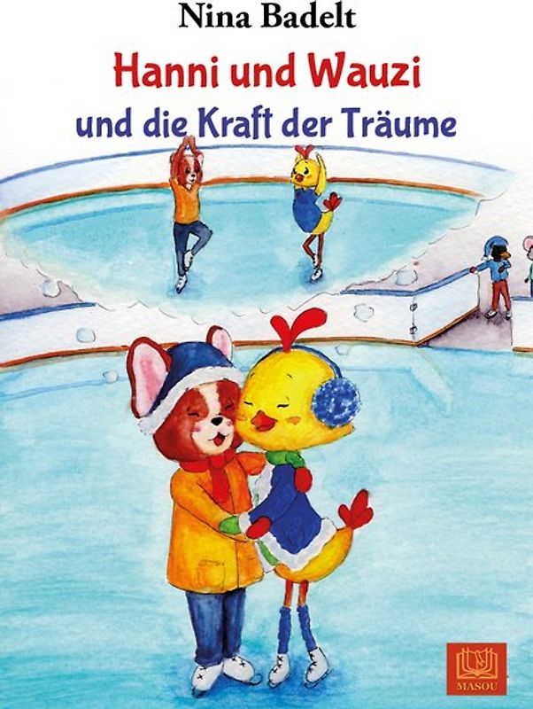 Hanni und Wauzi und die Kraft der Träume