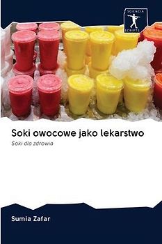 Soki owocowe jako lekarstwo